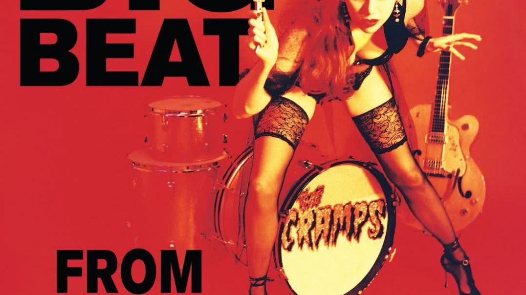 Devil behind that bush - The Cramps (psychobilly)