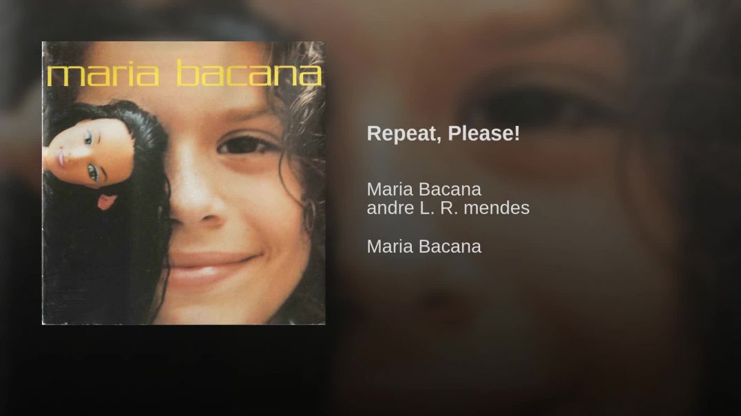 Maria Bacana - Repeat, please!