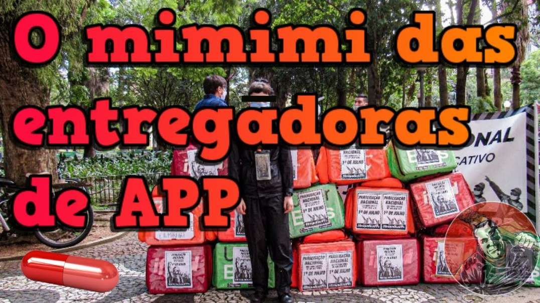 O MIMIMI DAS ENTREGADORAS DE APPS