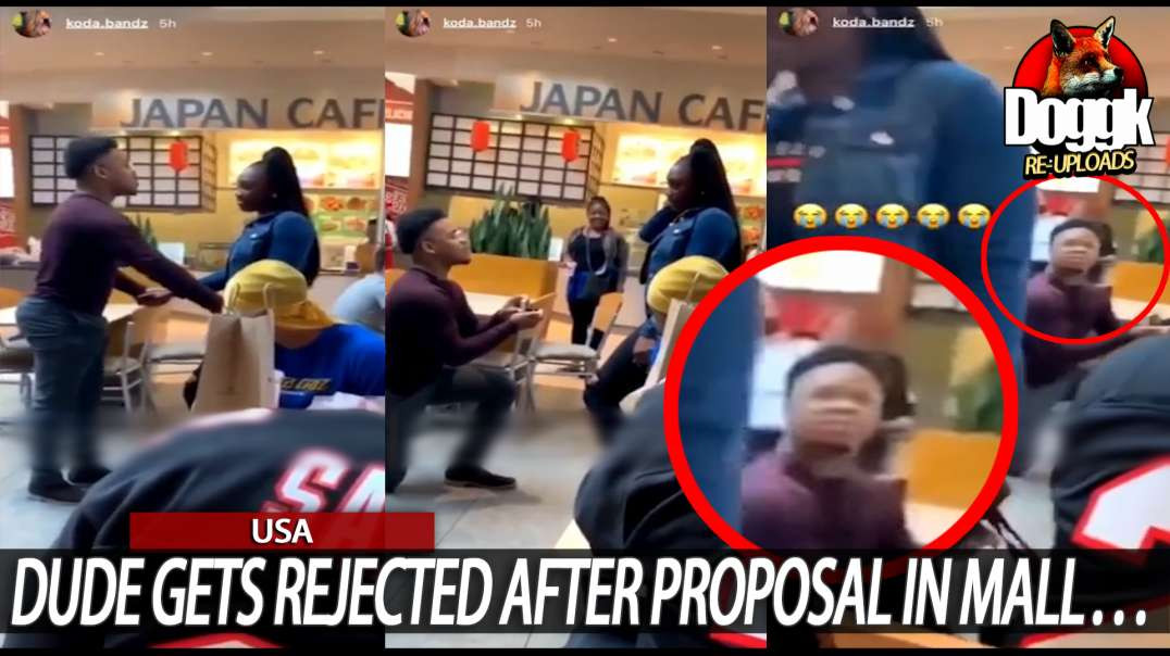 DUDE GETS REJECTED AFTER PROPOSAL IN MALL... (USA)