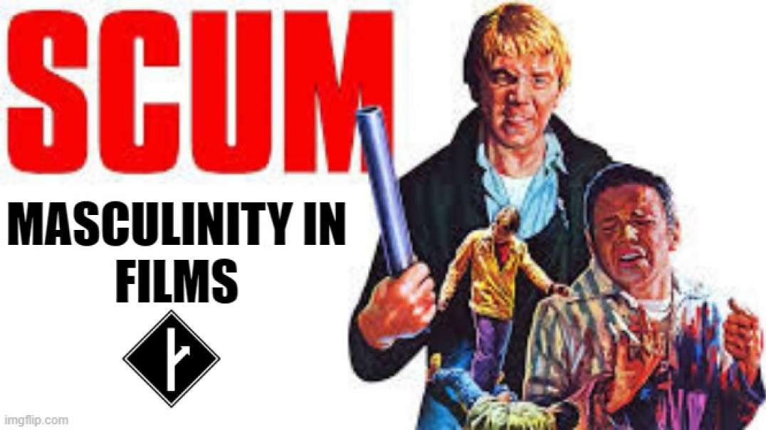 Masculinity in Film -  Scum, Made in Britain &The Firm By Spetsnaz