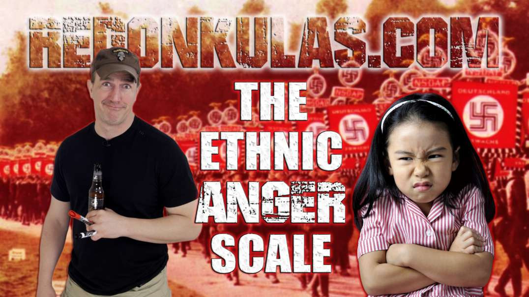 The Ethnic Anger Scale | Popp Culture