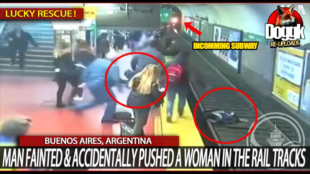 MAN FAINTED & ACCIDENTALLY PUSHED A WOMAN IN THE RAIL TRACKS... (BUENOS-AIRES, ARGENTINA)