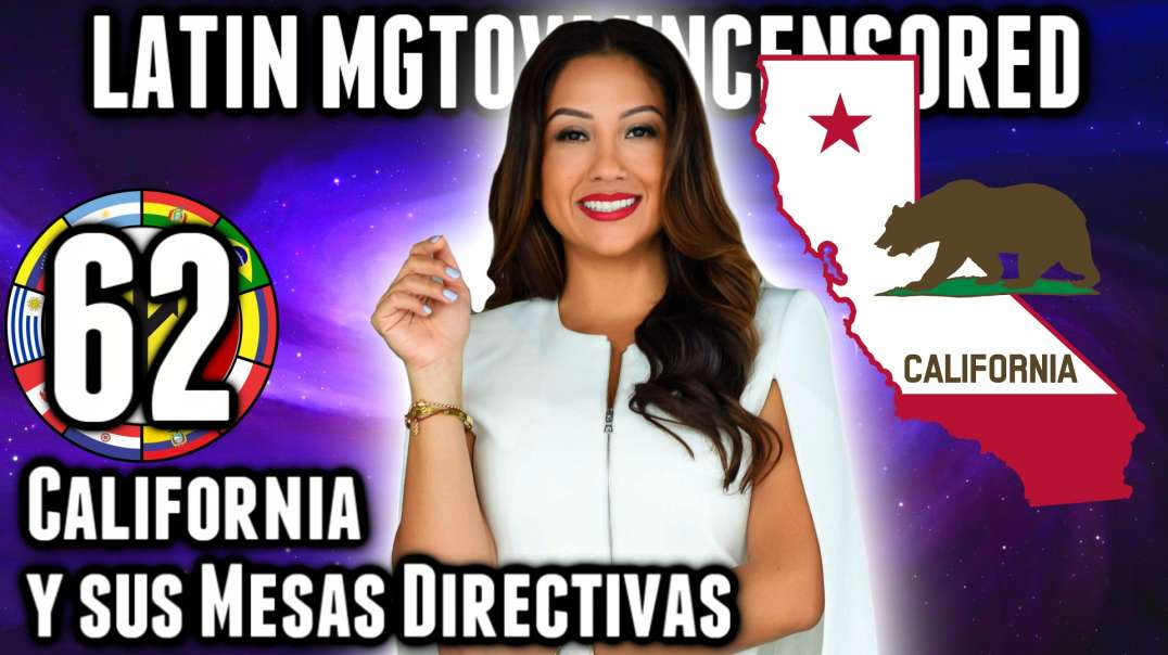 LHLP 62 - 07 California sus Mesas Directivas de la Igualdad