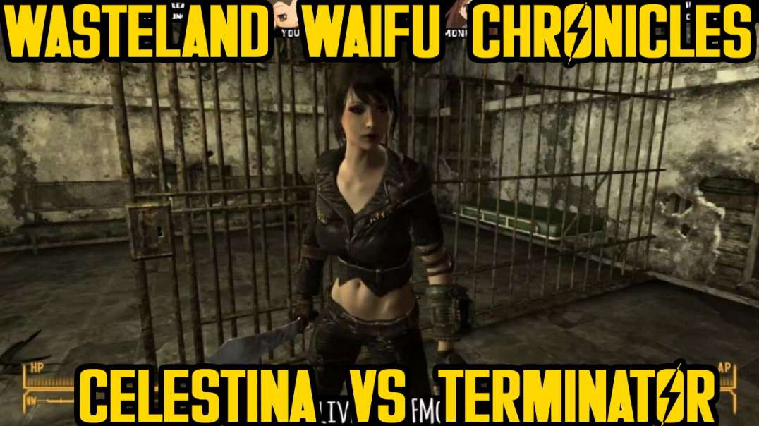 Wasteland Waifu Chronicles: Celestina Vs. Terminator