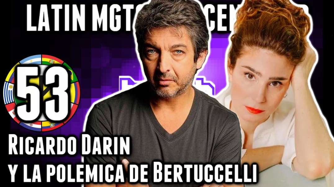 LHLP 53 - 09 Ricardo Darin y la polemica de Bertuccelli