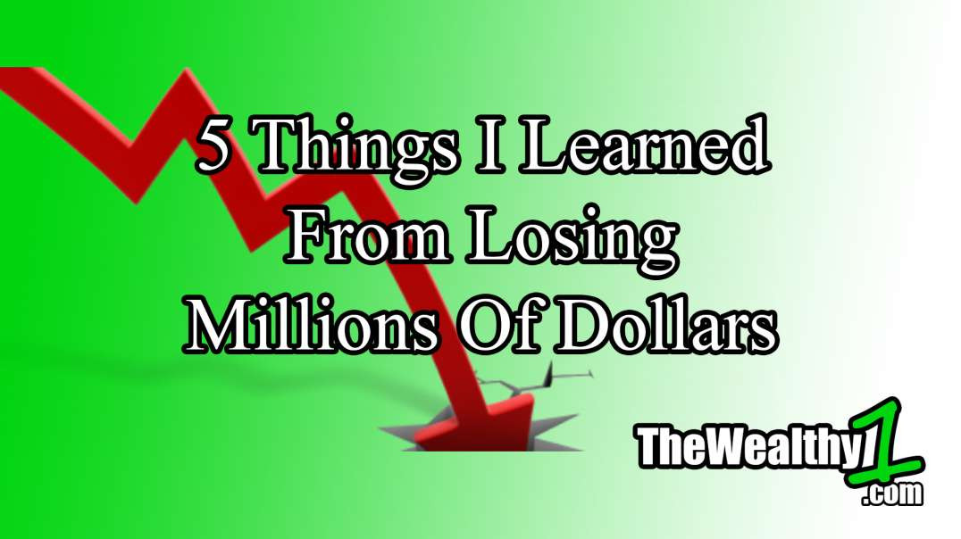 MGTOW Money - 5 Things I Learned From Losing Millions Of Dollars