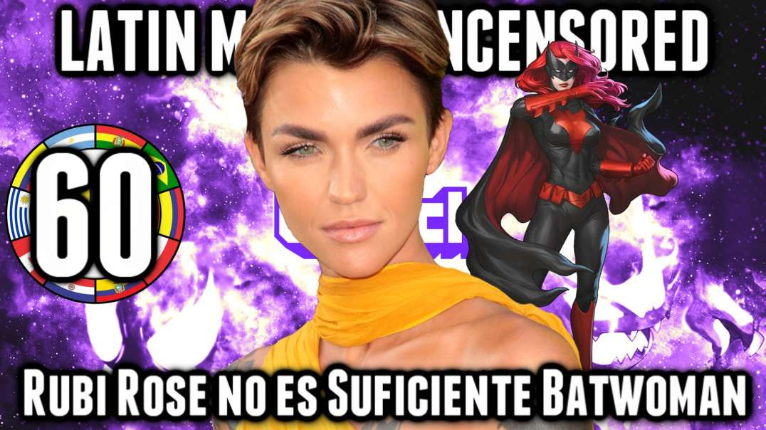 LHLP 60 - 08 Ruby Rose no es suficiente Batwoman