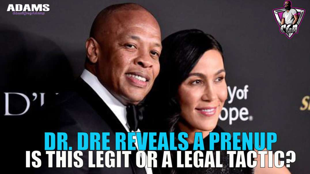 Dr. Dre Reveals That He Did Have A PRENUP! Is This Legit or a Legal Tactic