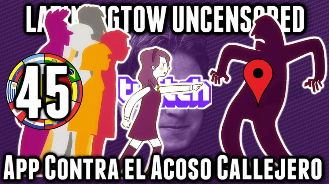 LHLP 45 - 03 App Contra el Acoso Callejero