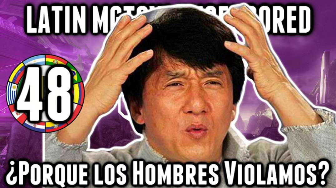 LHLP 48 - 07 Porque los hombres Violamos