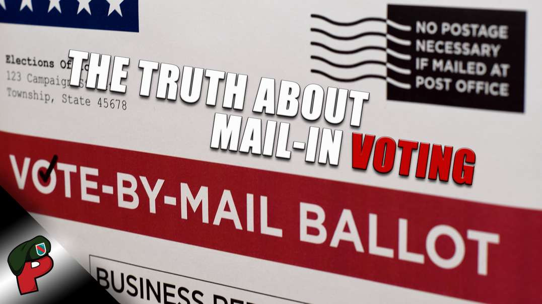 The Truth About Mail-In Voting | Live From The Lair