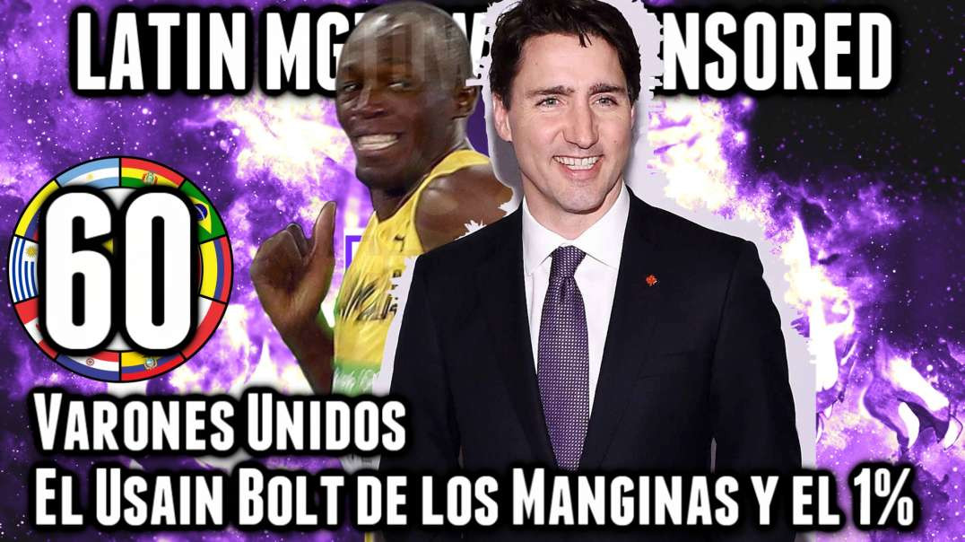 LHLP 60 - 09 Varones Unidos El Usain Bolt Man Gina y el 1%