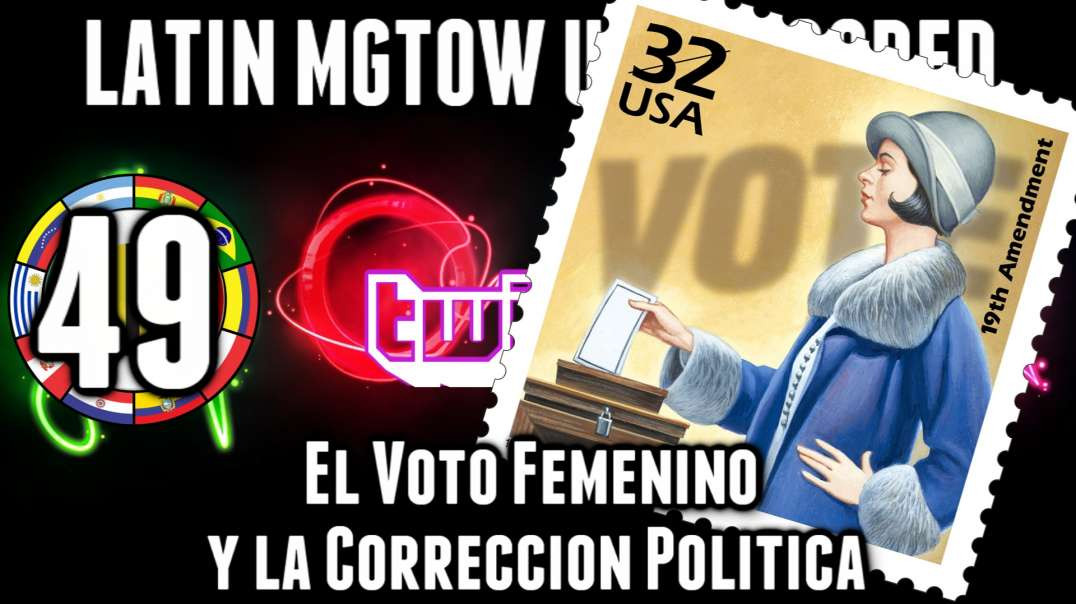 LHLP 49 - 04_El voto femenino y la Correccion Politica