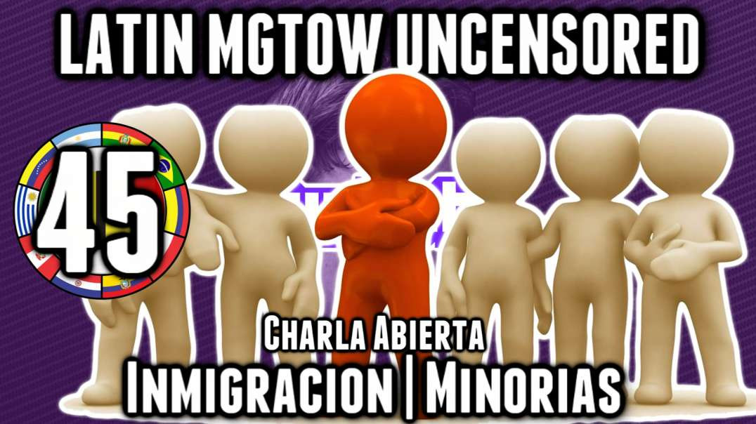 LHLP 45 - 06 Charla Abierta Inmigración Minorías ADN