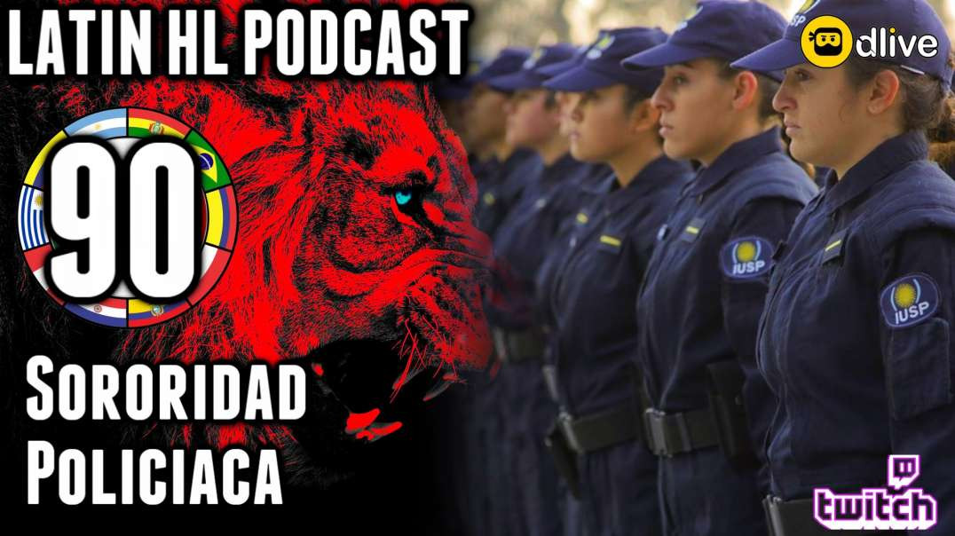 LHLP 90 - 03_Sororidad en la Policia Argentina