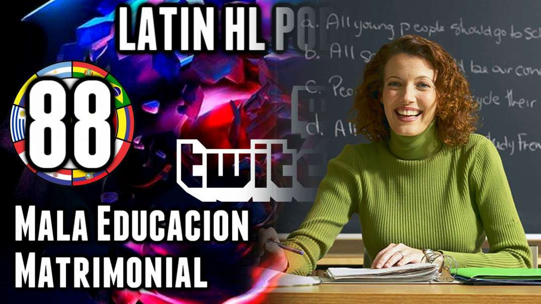 LHLP 88 - 11 Mala Educacion Matrimonial