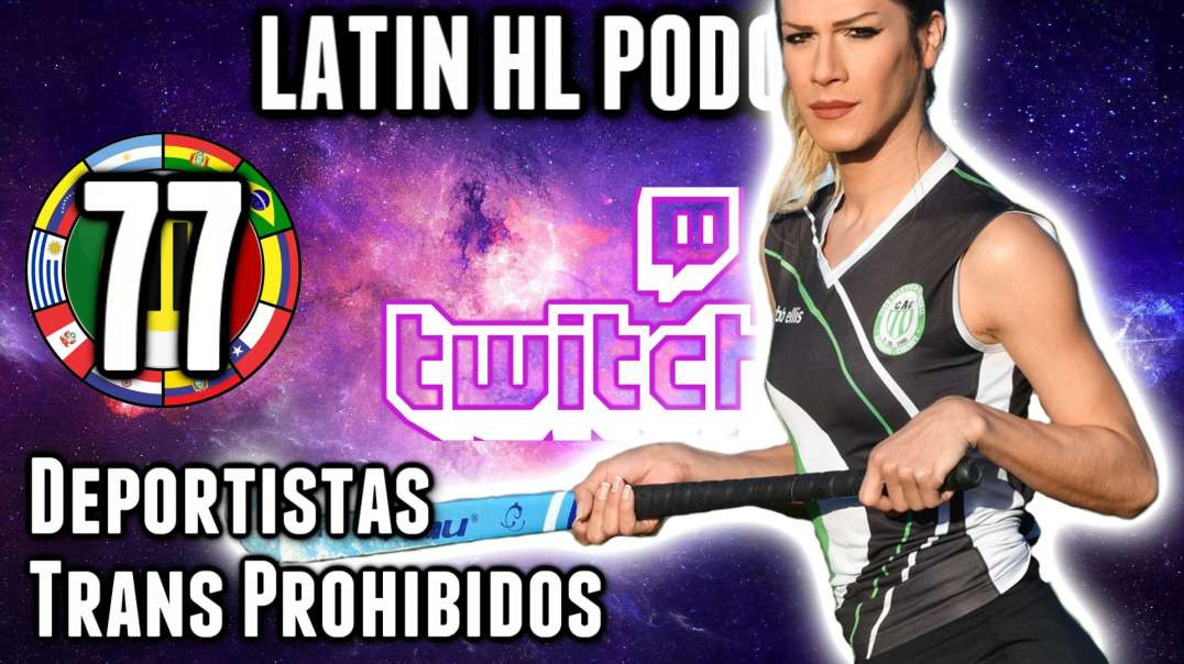 LHLP 77 - 08 Deportistas Trans Prohibidos