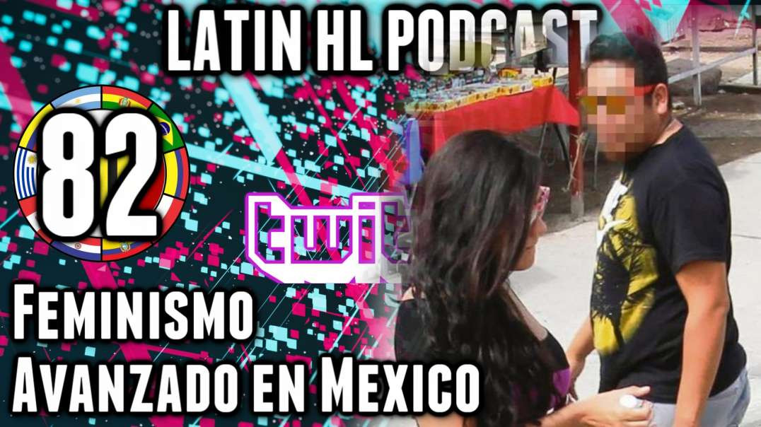 LHLP 82 - 05_Feministo Avanzando en MX