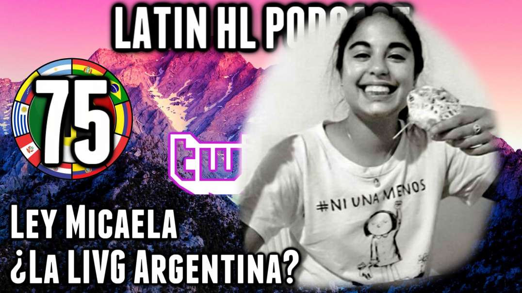 LHLP 75 - 02 Ley Micaela la LIVG Argentina