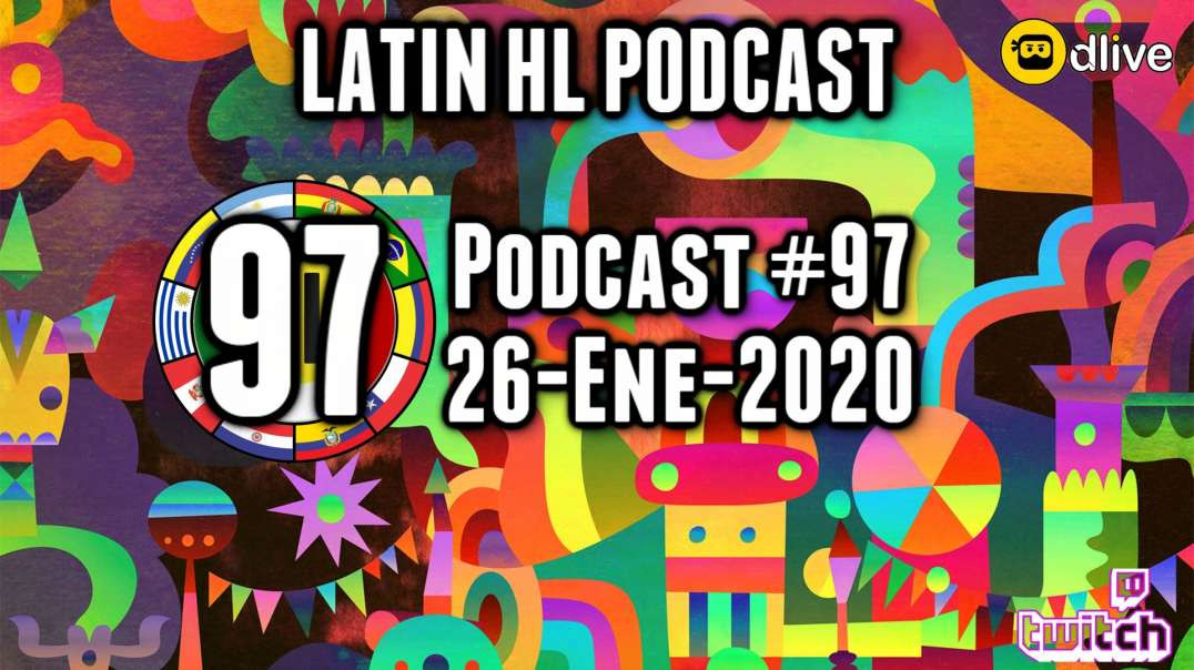 Latin High Life Podcast  #97 | 26-ENE-2020