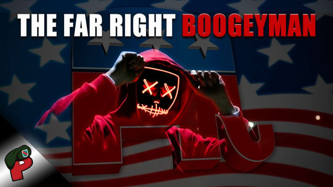 The Far Right Boogeyman | Popp Culture