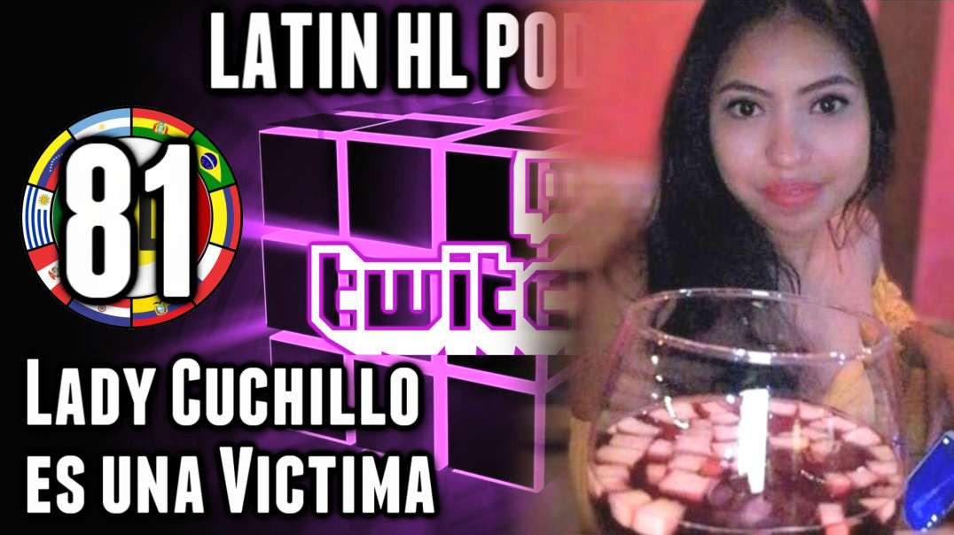 LHLP 81 - 08_Lady Navajas es una Victima