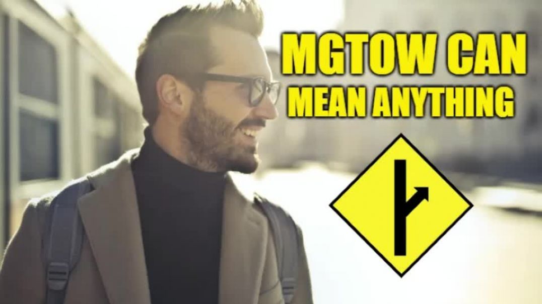 MGTOW Talk Episode 11 - MGTOW Can mean Anything