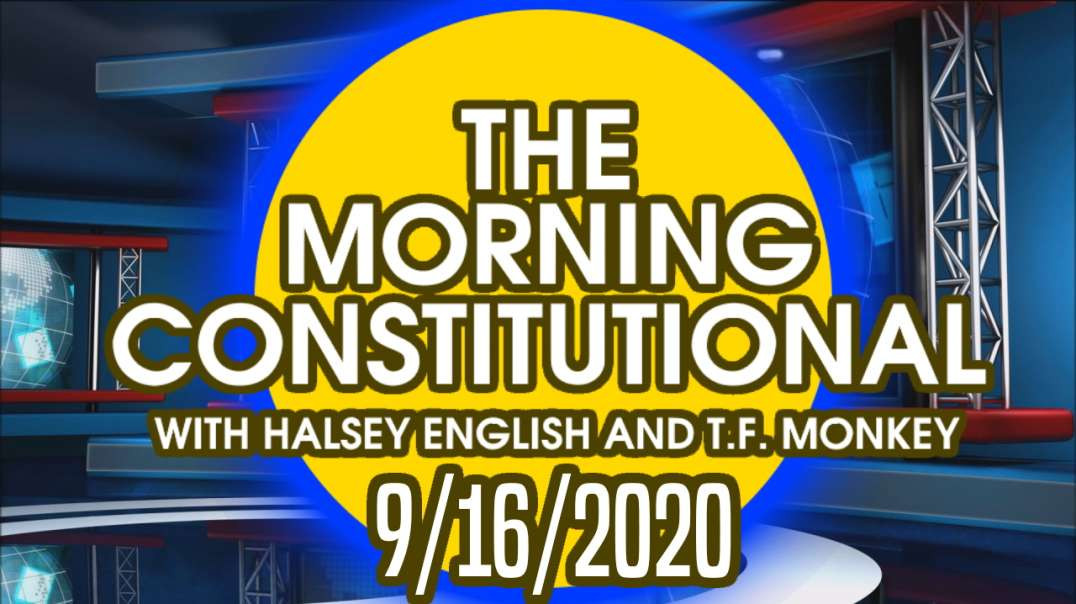 The Morning Constitutional: 9/16/2020