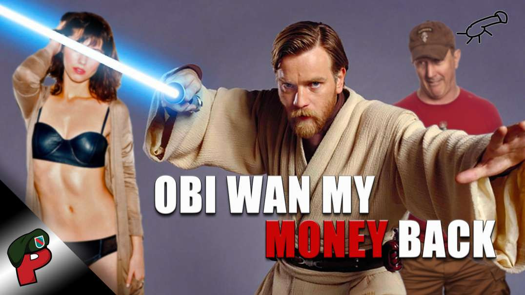 Obi Wan My Money Back | Popp Culture