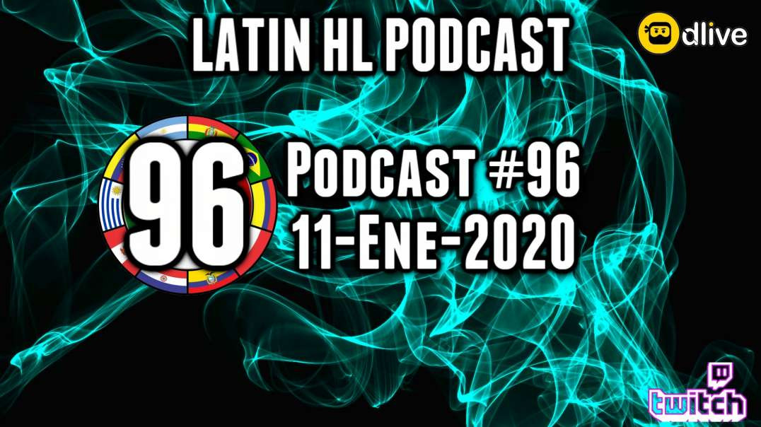 Latin High Life Podcast #96 | 11-ENE-2020