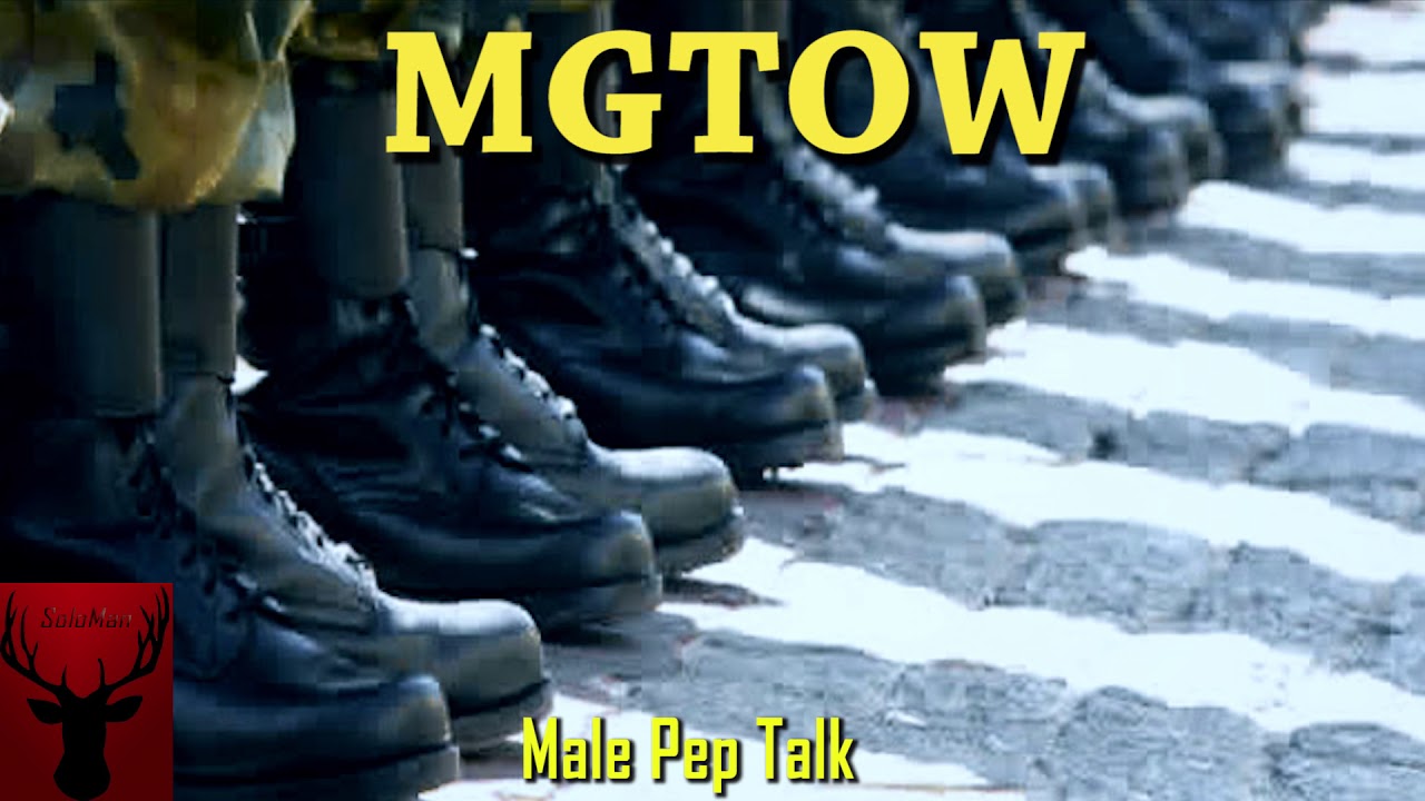 MGTOW Male Pep Talk