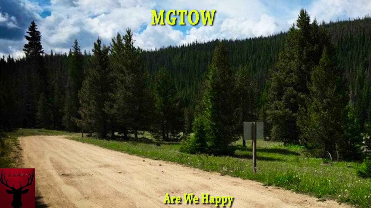 MGTOW Are We Happy