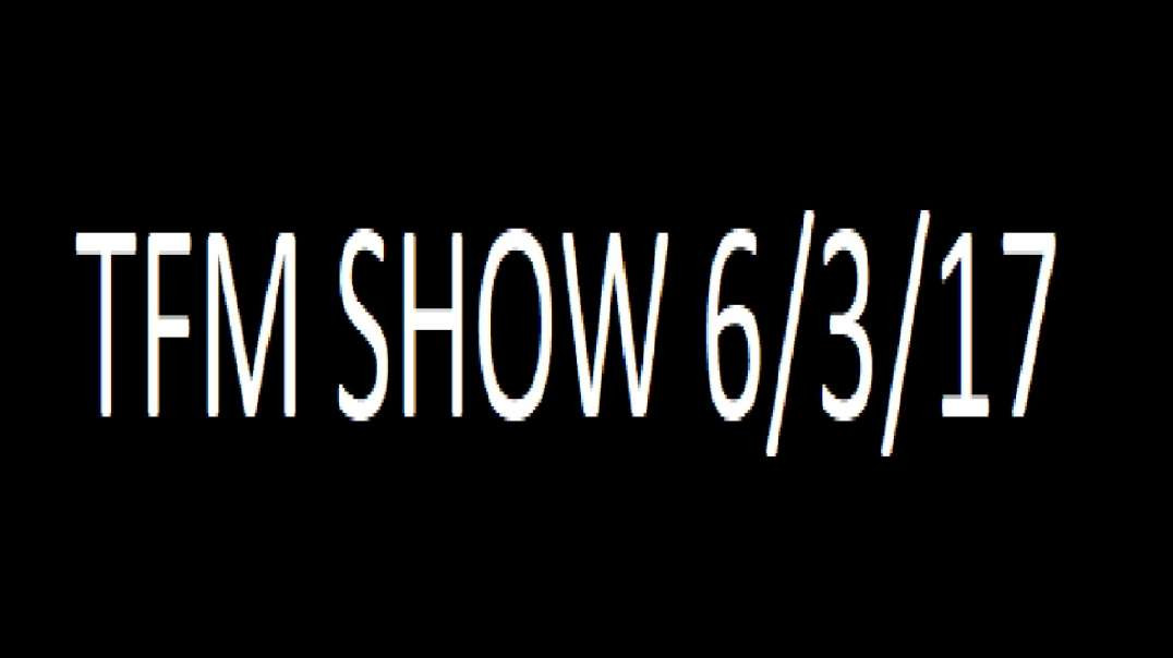 TFM SHOW 6⁄3⁄2017