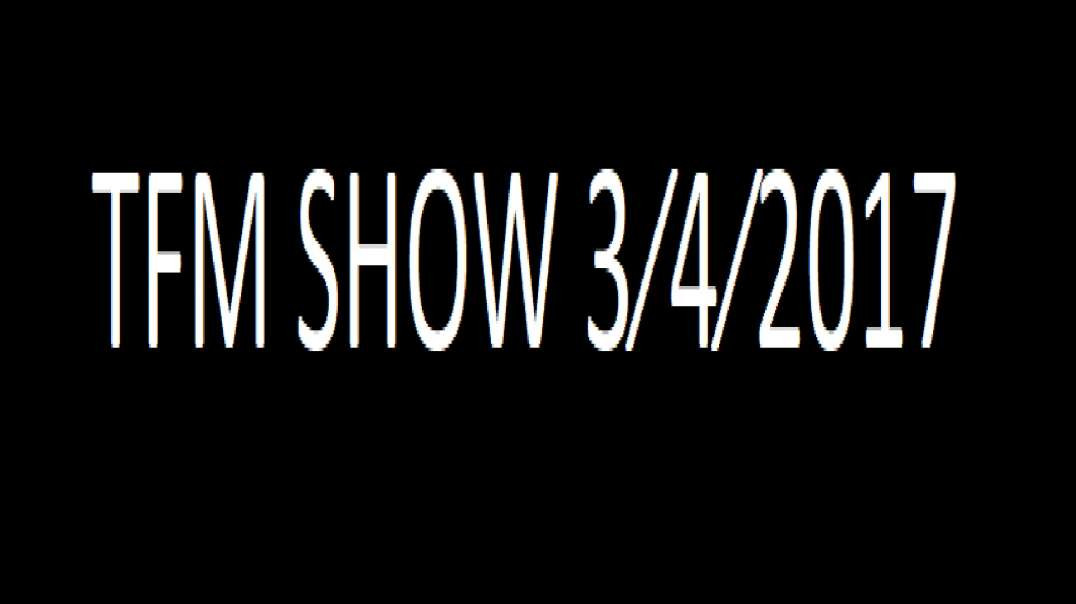 Tfm Show 3⁄4⁄2017