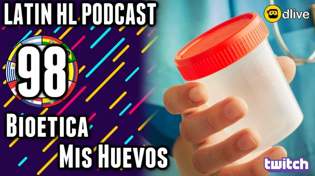 LHLP 98 - 09 Bioetica mis Huevos