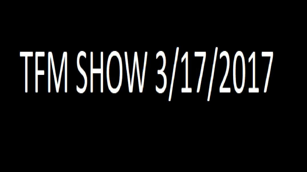 Tfm Show 3⁄17⁄2017