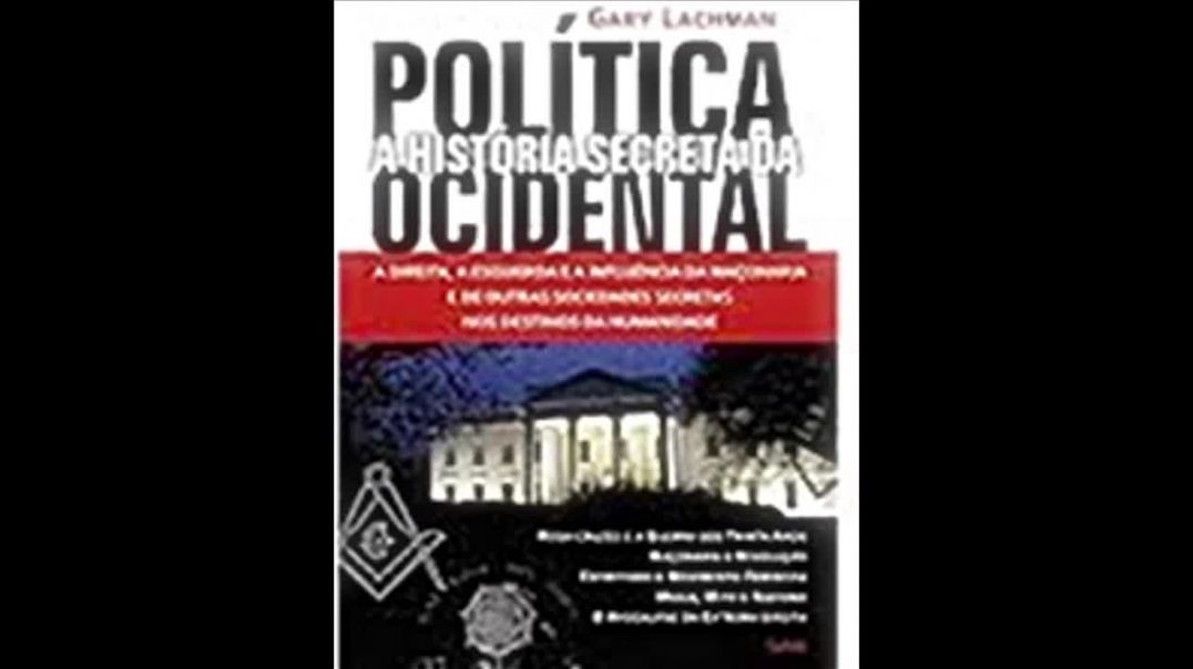 A História Secreta da Política Ocidental | Gary Lachman, livro análise