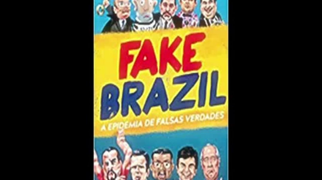 Fake Brasil | Guilherme Fiuza, livro em análise