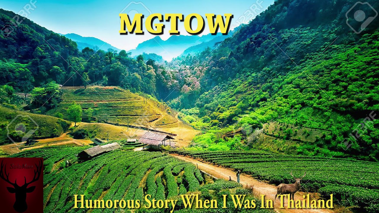 MGTOW Humorous Story When I Was In Thailand