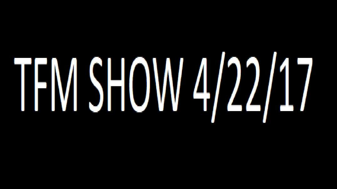 Tfm Show 4⁄22⁄2017