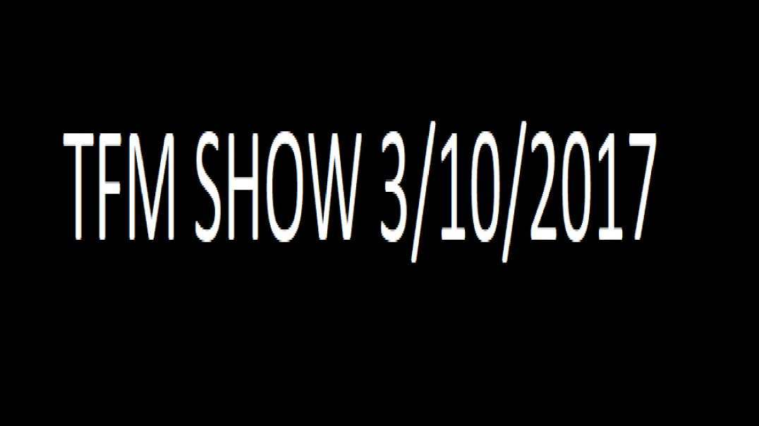 Tfm Show 3⁄10⁄2017