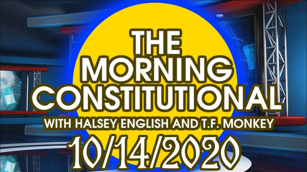 The Morning Constitutional: 10/14/2020