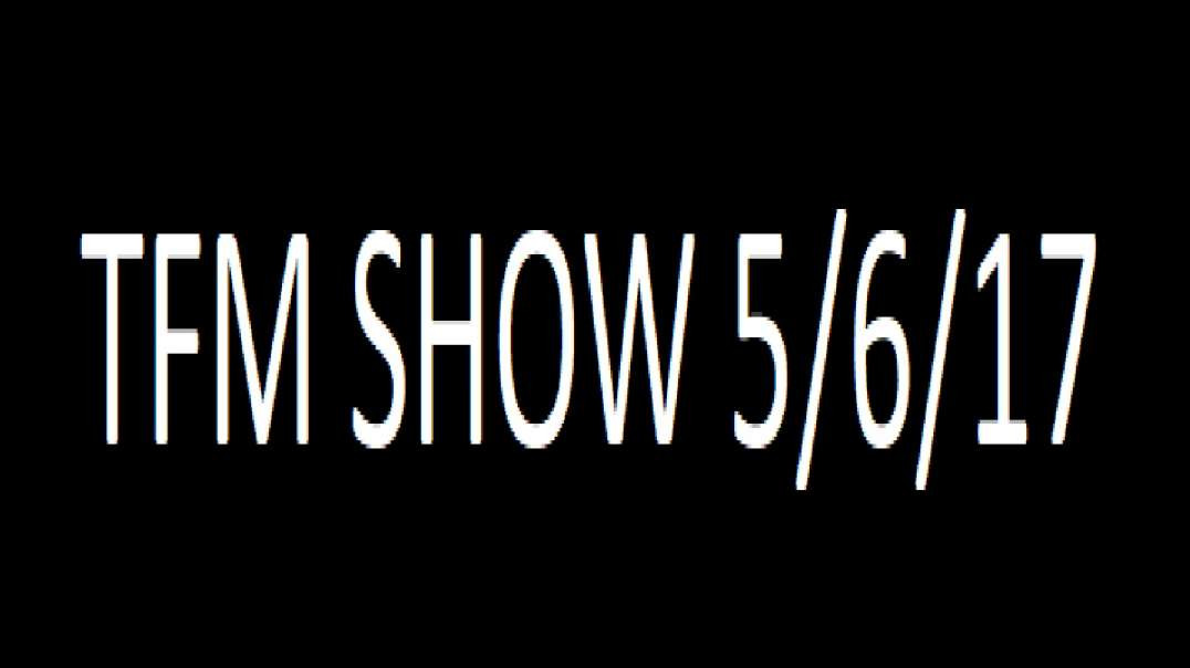 ⁣TFM SHOW 5⁄6⁄2017