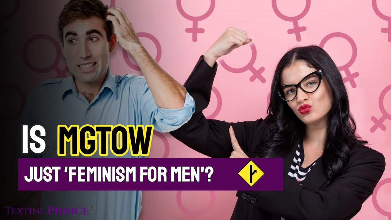 Is MGTOW just 'Feminism for Men'?