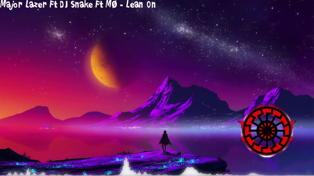 Major Lazer Ft DJ Snake Ft MØ - Lean On