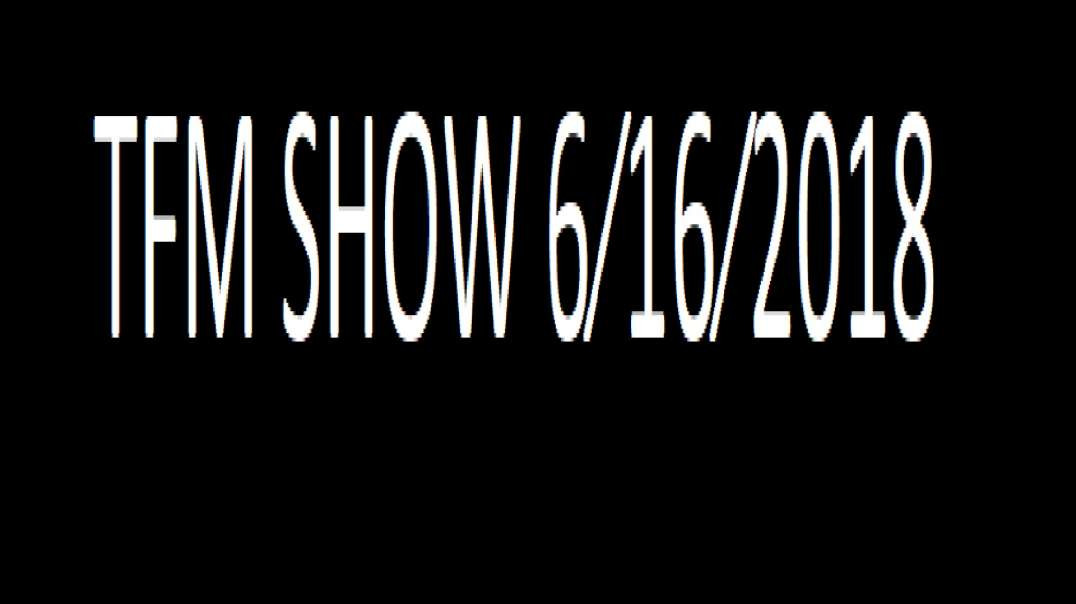 TFM SHOW 6⁄16⁄2018