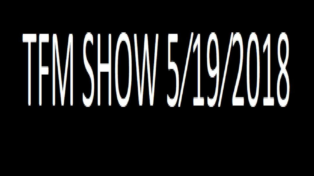 TFM SHOW 5⁄19⁄2018