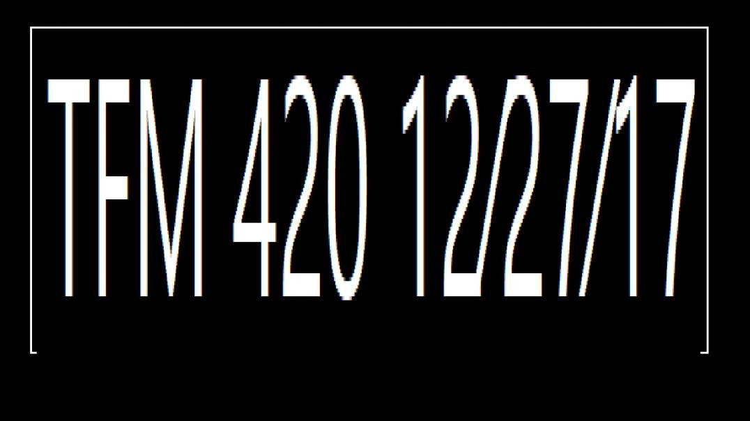 ⁣⁣⁣TFM 420 12⁄27⁄17