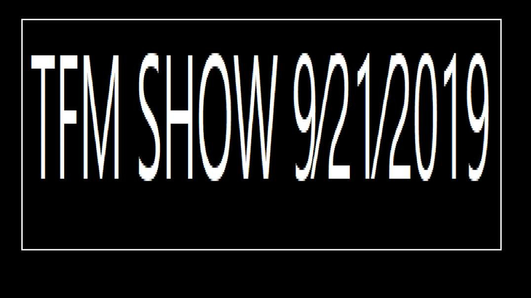 ⁣TFM SHOW 9⁄21⁄2019